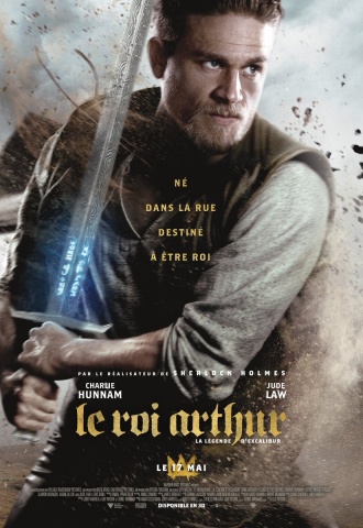 Le Roi Arthur : La légende d'Excalibur - Affiche