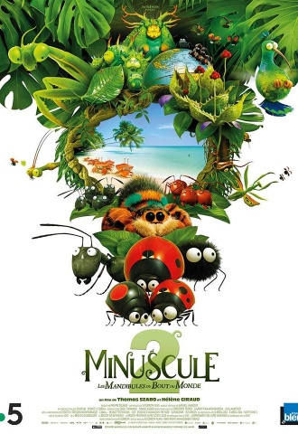 Minuscule : les Mandibules du bout du monde - Affiche