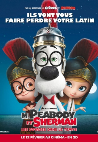 M. Peabody et Sherman : Les Voyages dans le temps - Affiche