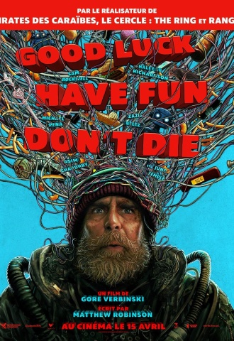 Good Luck, Have Fun, Don't Die - Affiche Good Luck, Have Fun, Don't Die - Affiche