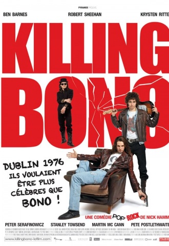 Killing Bono - Affiche