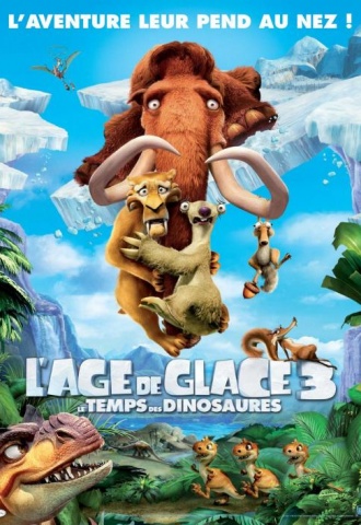 L'Age de Glace 3 - Le temps des dinosaures - Affiche