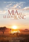 Mia et le Lion Blanc - Affiche Mia et le Lion Blanc - Affiche
