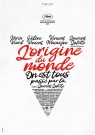 L'Origine du Monde - Affiche L'Origine du Monde - Affiche