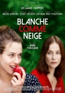 Blanche comme neige - Affiche Blanche comme neige - Affiche