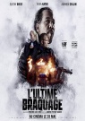 L'Ultime braquage - Affiche