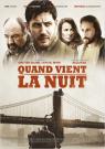Quand vient la nuit - Affiche Quand vient la nuit - Affiche