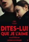 Dites-lui que je l'aime - Affiche Dites-lui que je l'aime - Affiche