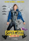 Super-héros malgré lui - Affiche