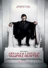 Abraham Lincoln : Chasseur de Vampires - Affiche Abraham Lincoln : Chasseur de Vampires - Affiche