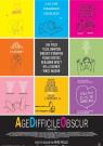 Age Difficile Obscur - Affiche