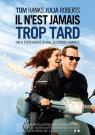 Il n'est jamais trop tard  - Affiche