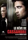 Le Rêve de Cassandre - Affiche Le Rêve de Cassandre - Affiche