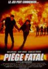Piège fatal - Affiche