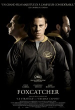 Foxcatcher  - Affiche