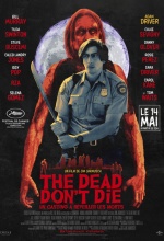 The Dead Don't Die - Affiche