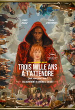 Trois Mille ans à t'attendre - Affiche