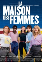 La maison des femmes - Affiche La maison des femmes - Affiche