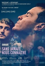 Sans jamais nous connaître - Affiche