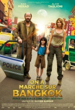 On a marché sur Bangkok - Affiche