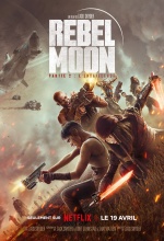 Rebel Moon - Partie 2 : L'Entailleuse - Affiche